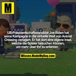 US-Präsidentschaftskandidat Joe Biden hat seine Kampagne in die virtuelle Welt von Animal Crossing verlagert. Er hat dor