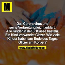 Das Coronavirus und seine Verbreitung leicht erklärt: Alle Kinder in der 3. Klasse basteln. Ein Kind verwendet Glitzer. 