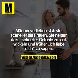 Männer verlieben sich viel schneller als Frauen. Sie neigen dazu, schneller Gefühle zu entwickeln und früher „Ich liebe 