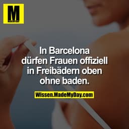 In Barcelona dürfen Frauen offiziell in Freibädern oben ohne baden.