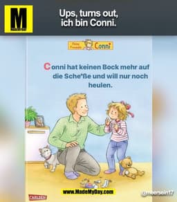 Ups, turns out, ich bin Conni. 
@meersein17
(BILD)