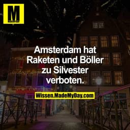 Amsterdam hat Raketen und Böller zu Silvester verboten.