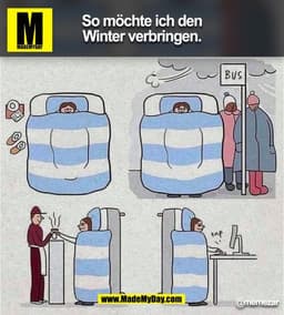 So möchte ich den
Winter verbringen.
@memezar
(BILD)