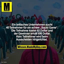 Ein britisches Unternehmen sucht 40 Teilnehmer für ein echtes „Squid Game“. Die Teilnahme kostet 62 Dollar und der Gewin