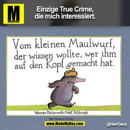 Einzige True Crime,
die mich interessiert.
@HerrGenz
(BILD)