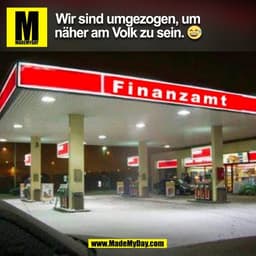 Wir sind umgezogen, um
näher am Volk zu sein. 😅
(BILD)