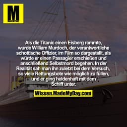 Als die Titanic einen Eisberg rammte, wurde William Murdoch, der verantwortliche schottische Offizier, im Film so darges