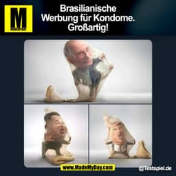 Brasilianische
Werbung für Kondome.
Großartig!
@Testspiel.de
(BILD)