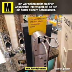 Ich war selten mehr an einer
Geschichte interessiert als an der,
die hinter diesem Schild steckt.
@roter_pander
(BILD)