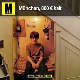 München, 800 € kalt
(BILD)