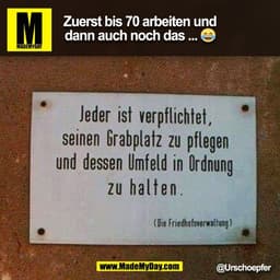 Zuerst bis 70 arbeiten und
dann auch noch das ... 😂
@Urschoepfer
(BILD)
