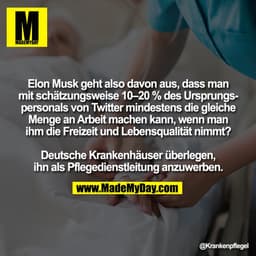 Elon Musk geht also davon aus, dass man
mit schätzungsweise 10–20 % des Ursprungs-
personals von Twitter mindestens die 