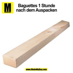 Baguettes 1 Stunde
nach dem Auspacken
(BILD)