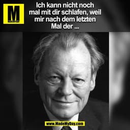 Ich kann nicht noch
mal mit dir schlafen, weil
mir nach dem letzten
Mal der ...
(BILD)