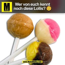 Wer von euch kennt
noch diese Lollis? ☺️
(BILD)
