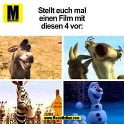Stellt euch mal
einen Film mit
diesen 4 vor:
(BILD)