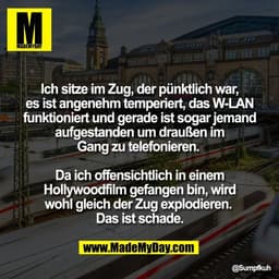 Ich sitze im Zug, der pünktlich war,
es ist angenehm temperiert, das W-LAN
funktioniert und gerade ist sogar jemand
aufg