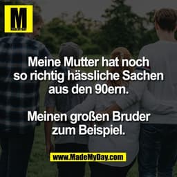 Na? Wo sind die netten kleinen Schwestern und Brüder? ?