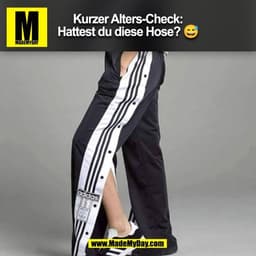 Kurzer Alters-Check:
Hattest du diese Hose? 😅
(BILD)