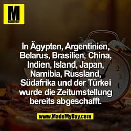 In Ägypten, Argentinien,
Belarus, Brasilien, China,
Indien, Island, Japan,
Namibia, Russland,
Südafrika und der Türkei
w