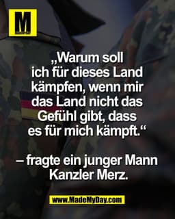 „Warum soll 
ich für dieses Land 
kämpfen, wenn mir 
das Land nicht das 
Gefühl gibt, dass 
es für mich kämpft.“ 

– fra