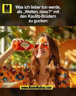 Was ich lieber tun werde, 
als „Wetten, dass?“ mit 
den Kaulitz-Brüdern 
zu gucken:
(BILD)