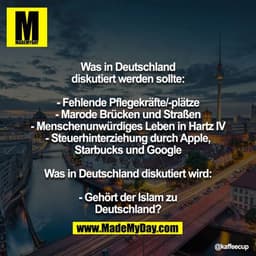 Was in Deutschland diskutiert werden sollte:
- Fehlende Pflegekräfte/-plätze
- Marode Brücken und Straßen
- Menschenunw